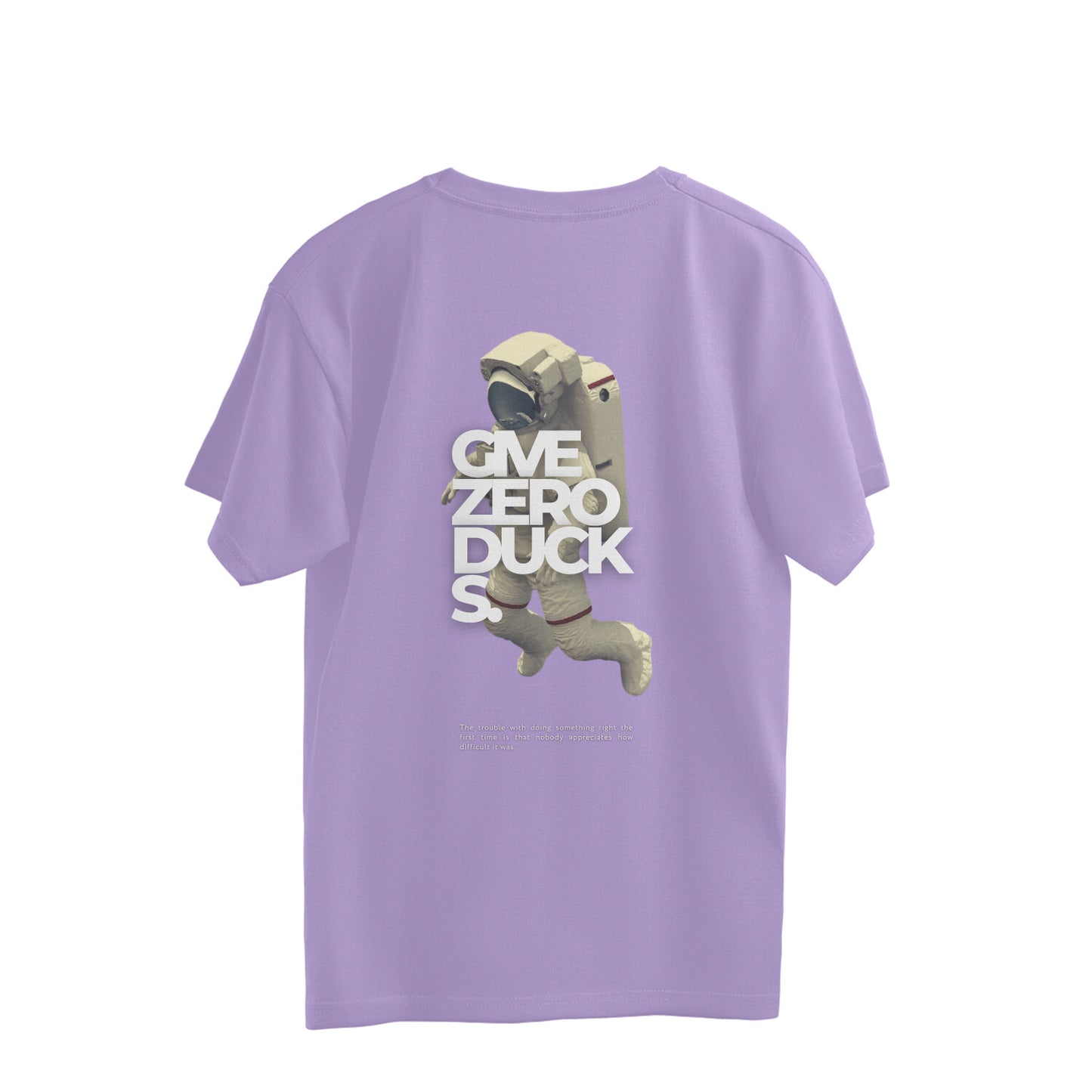 GIVE ZERO DUCKS OVERSIZED TSHIRT